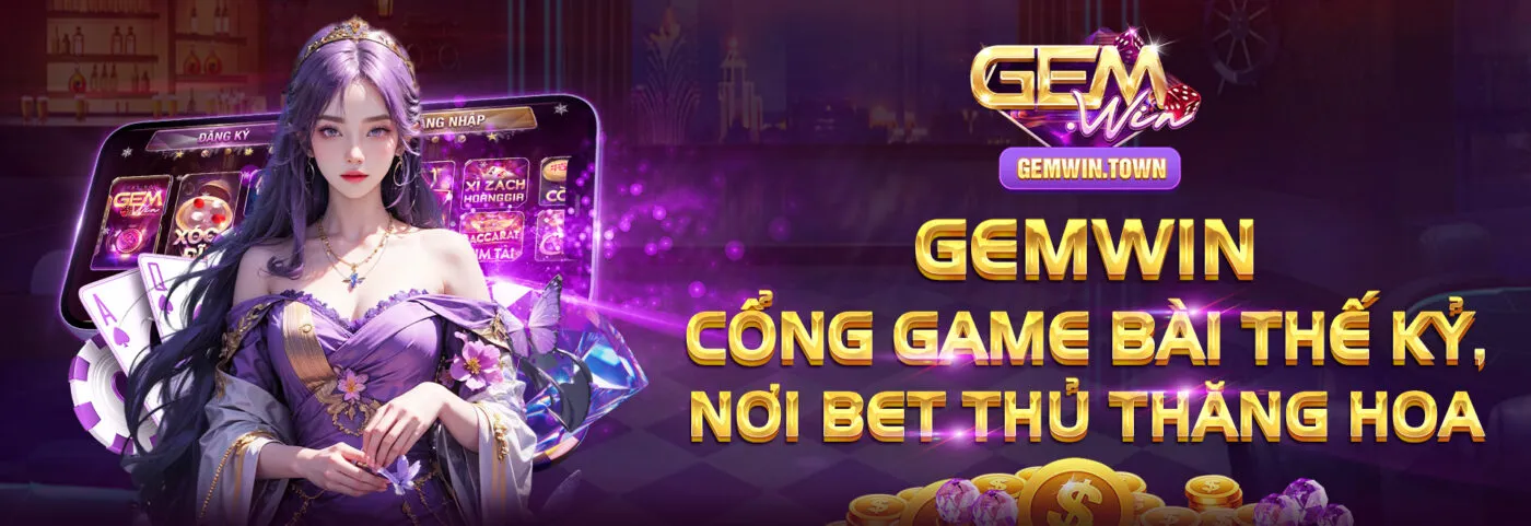 Gemwin | Thiên Đường Game Bài Đổi Thưởng - Link Tải Gem Win